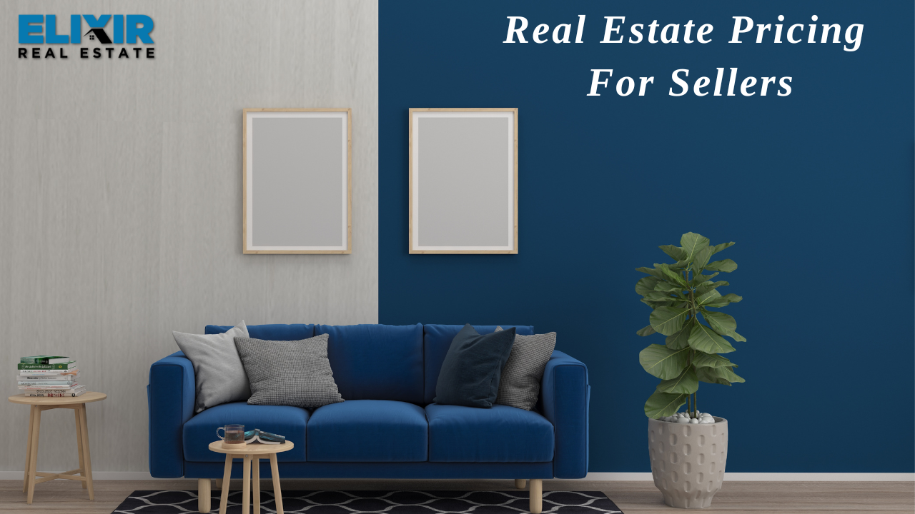 Real Estate Pricing For Sellers
